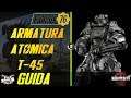 [ITA] Fallout 76 [GUIDA] Armatura Atomica T45 + Localizzazione