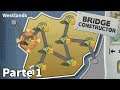 (L) Bridge Constructor | Walkthrough #01 Westlands 100% [Ps4 Troféus]