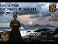 Let´s Play Crusader Kings 3 Folge: 23 Alles bricht zusammen!