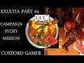 Let's Play Doom Eternal Campaign Story Mission Exultia Part Four Playthrough/Walkthrough.