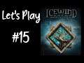Let's Play Icewind Dale: Enhanced Edition #15