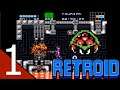 Let's Play Retroid | Part 1: A Good Version of Metroid Exists