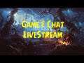 LiveStream 💠 Mainly Chatting & Playing Random Games