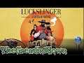 Luckslinger | Duck Duck Pew