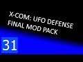 More Base Defence - X-COM: UFO Defense Final Mod Pack [Part 31] - Twitch VODs