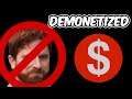 My Entire Channel Was Demonetized Too.