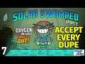 Oxygen Not Included #7 - LOW Food - Accept Every Dupe Challenge - Solar Swamped Update
