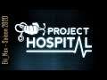 Project Hospital [ FR / Saison 2020 ] * Live #2 * On ajoute l'étage Radio/BIO