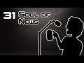 Soul Of News - Tu Pequeño Rincón de Videojuegos #31 #podcast