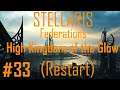 Stellaris Federations: The Glow #33 (Restart)