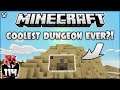 The Coolest Dungeon Ever?! | Minecraft Survival Let's Play