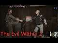 The Evil within 2 Part 2 意识世界里的暴乱 | 直播精华