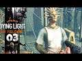 THE FACELESS | Dying Light: The Following (Let's Play Part 3)