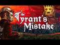 THE TYRANT'S MISTAKE - Rust (Movie)