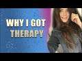 Why I got therapy