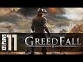 Let's Play GreedFall (Blind) EP11
