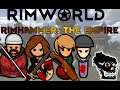 [24] RimWorld - Road Trip - Rimhammer The End Times Empire - Mod Dev