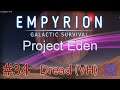Alien Outpost : Project Eden - Empyrion Galactic Survival 1.4.6 : #34Dread Part 34 edit