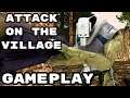 Attack on The Village - Gameplay