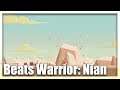 Beats Warrior: Nian ► GAMEPLAY (PC)