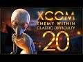 BIG OL' UFO - XCOM: Enemy Within (Classic Difficulty) - Ep.20!