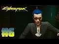 CYBERPUNK 2077 - Gameplay Walkthrough #6
