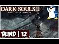Dark Souls 2: Scholar of the First Sin - The Lost Bastille - Pyromancers abound! (Blind / PC)
