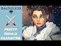 Dauntless | Pretty Female Character Creation