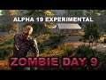 Day 9 | Zombie Apocalypse Survival | 7 Days to Die Alpha 19 Experimental