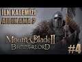 DERTHERT'İN BENİMLE DERDİ NE ACABA? - Mount & Blade II: Bannerlord #4