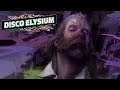 Disco Elysium - #Прохождение 5