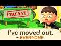 Everyone moved out of my Animal Crossing town...