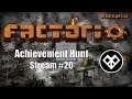 Factorio: Achievement Hunt | Stream #20