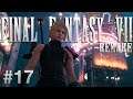 Final Fantasy VII REMAKE I Le Wall Market I LET'S PLAY FR #17