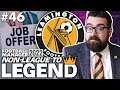 FIRST JOB OFFER | Part 46 | LEAMINGTON | Non-League to Legend FM22 | Football Manager 2022