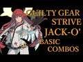 ギルティギア ストライヴ ジャックオー 基本 コンボ【GUILTY GEAR STRIVE JACK-O' BASIC COMBOS】