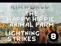 HAPPY HIPPIE ANIMAL FARM Ep 08 Rimworld Gameplay Let's Play