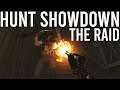 Hunt Showdown - The RAID