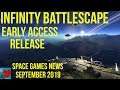 Infinity Battlescape Early Access Release - Space Games News September 2019