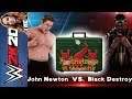John Newton vs Black Destroyer | WWE 2k20 Mr Christmas in the Bank #025