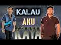Kalau Aku Kaya | Cover by Rykarl feat MrDrama | Rykarl Cover