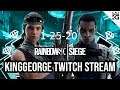 KingGeorge Rainbow Six Twitch Stream 1-25-20