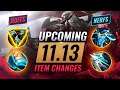 MASSIVE ITEM CHANGES: UPCOMING 11.13 ITEM REWORKS + CHANGES - League of Legends