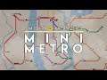Mini Metro | Smoke & Mirrors
