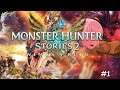 Monster Hunter: Stories 2 - Part 1
