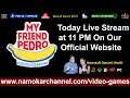 My Friend Pedro | Today Live Stream at 12 AM on Twitch & Our Official Website || #NGW