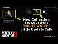 *NEW* Collection Set ''Night Watch'' Locations & A little Update Talk in Red Dead Online