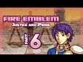 Part 6: Let's Play Fire Emblem, Justice & Pride, Reverse Mode, Chapter 4x - "Trial of Fire"