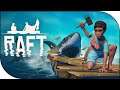 RAFT: Update 12. 🚢 Продолжаем выживать... 🎣