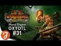 Rebuilding Efforts In Full Swing | Oxyotl #31 | Total War: WARHAMMER II